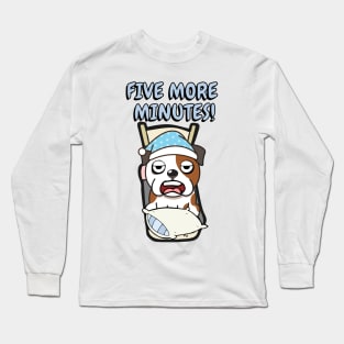 Lazy bulldog cant get out of bed Long Sleeve T-Shirt